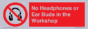 no-headphones-or-ear-buds-in-the-workshop~